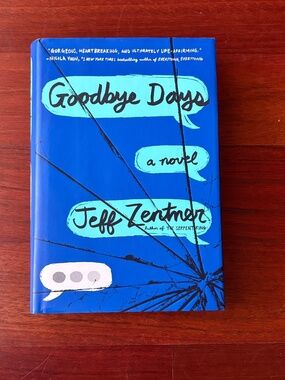 Goodbye Days Hardcover Book by Jeff Jentner